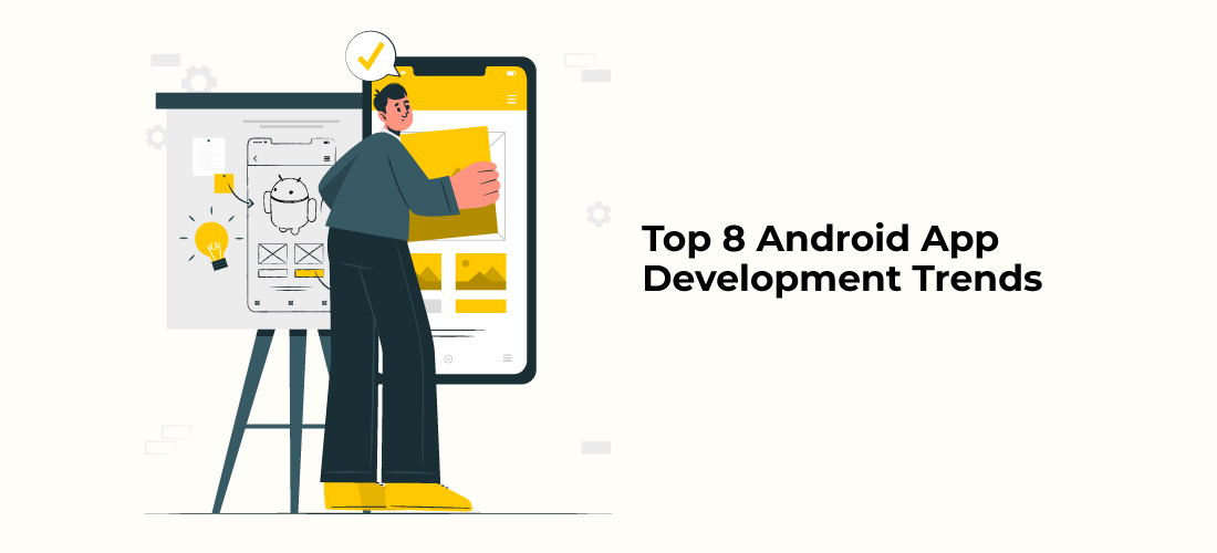 android development trends